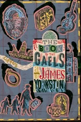 James Yorkston: The Book of the Gaels [2022] paperback