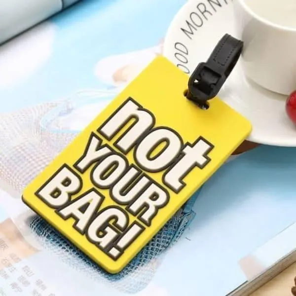 Not Your Bag Luggage Tag