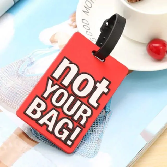 Not Your Bag Luggage Tag